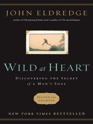 cover image of Wild at Heart Revised & Updated